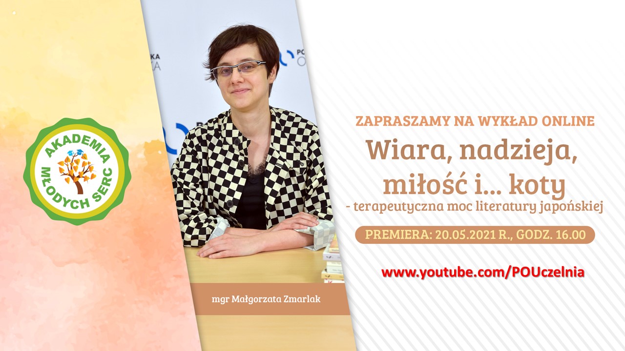 Grafika zapowiadająca wykład. Głównym elementem jest zdjęcie siedzącej Małgorzaty Zmarlak oraz logo Akademii Młodych Serc. 